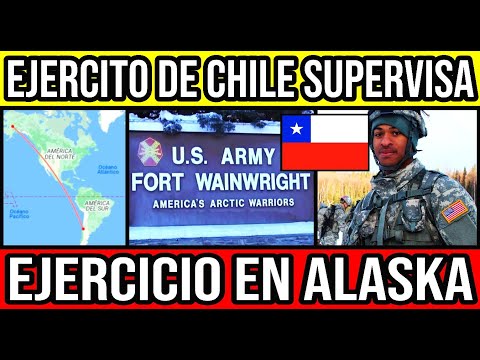 Ejército de Chile SUPERVISA Ejercicio en Alaska  #Chile #Valparaiso #ViñaDelMar #BioBio #Santiago