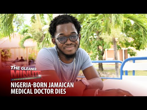 THE GLEANER MINUTE: No abortion or gay rights | Nigeria-born MD dies | 13-y-o shot in Manchester