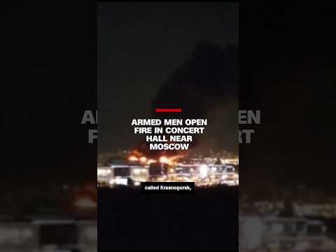 Armed men open fire in concert hall near Moscow