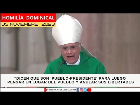 CAFE CON VOZ | Homilía Monseñor Silvio José Báez, Domingo 05 de Noviembre de 2023