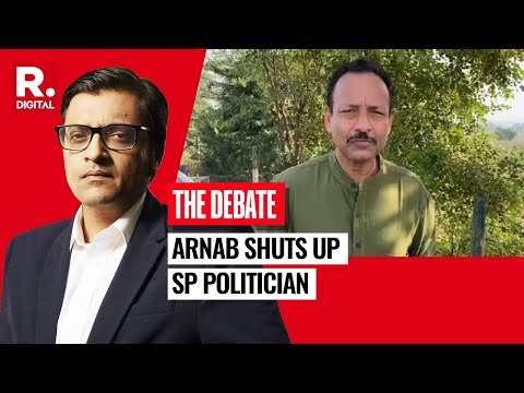 Arnab Shuts Up Ranting Samajwadi Party Politician Having One Sided Debate