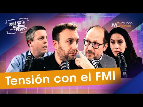 El Gobierno de JAVIER MILEI se PELEO con el FMI