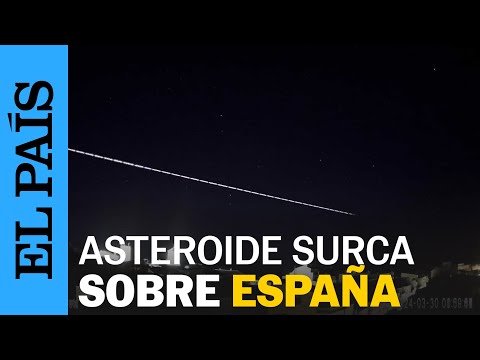 CIENCIA | El objeto que cruzó los cielos españoles era un asteroide | EL PAÍS