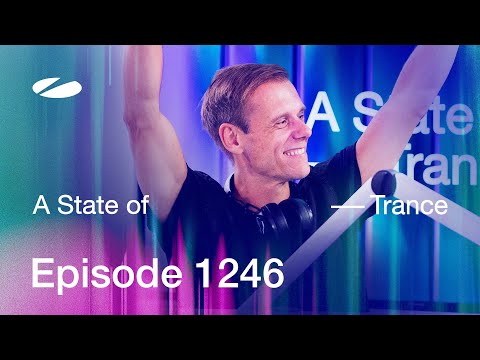A State of Trance Episode 1246 - Guest Mix by Corren Cavini (@astateoftrance)