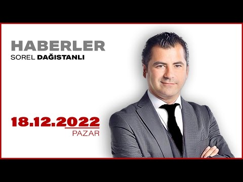 #CANLI | Sorel Dağıstanlı ile Hafta Sonu Haberler | 18 Aralık 2022 | #HalkTV