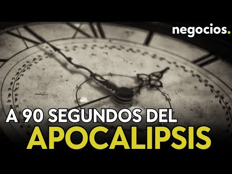 El ‘reloj del fin del mundo’ sitúa a la Humanidad a 90 segundos del apocalipsis