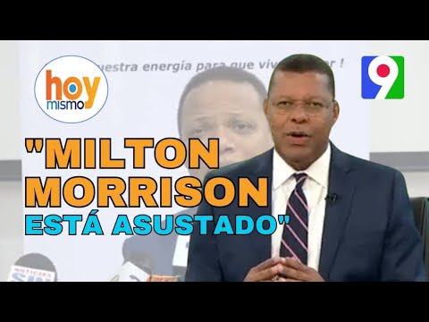 Dany Alcántara Milton Morrison está Asustado | Hoy Mismo