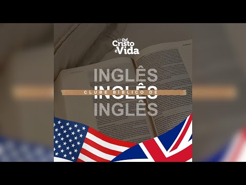 CLUBE BÍBLICO DE INGLÊS | PR. JOÃO VICTOR | 14/06/2025