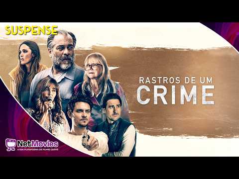 Rastros de um Crime (2021) - Filme Completo Dublado GRÁTIS - Filme de Suspense | NetMovies