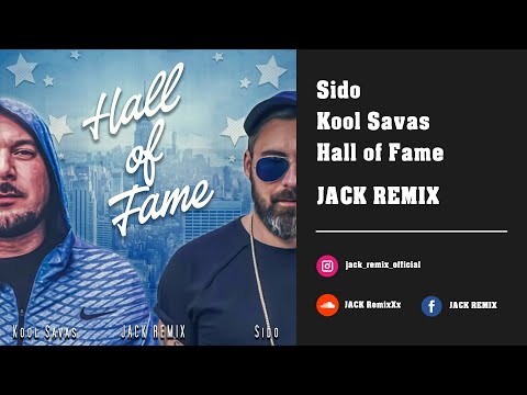 Kool Savas feat. Sido - Hall of Fame Remix 2021 - JACK REMIX