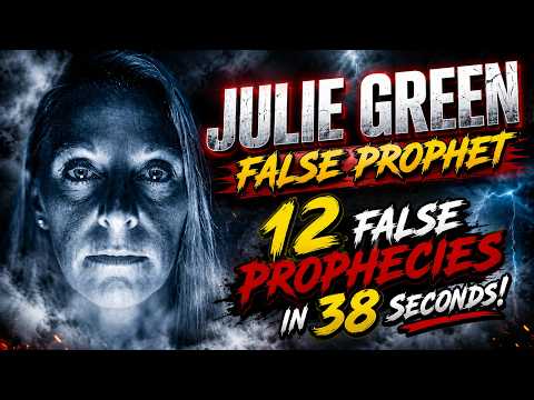 Julie Green Exposed. 12 False Prophecies in 38 Seconds.