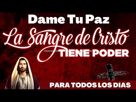 ORACION ALA SANGRE DE CRISTO MARTES 13 DE AGOSTO | Oraciones Poderosas de Protección