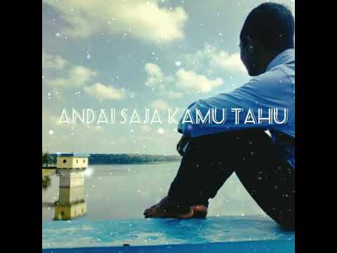 Andai saja kamu tau