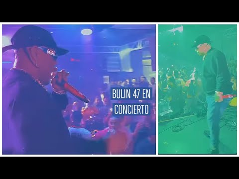 BULIN 47 en CONCIERTO…