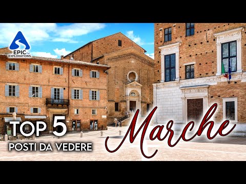 Marche: Top 5 Città e Luoghi da Visitare | 4K Guida di Viaggio