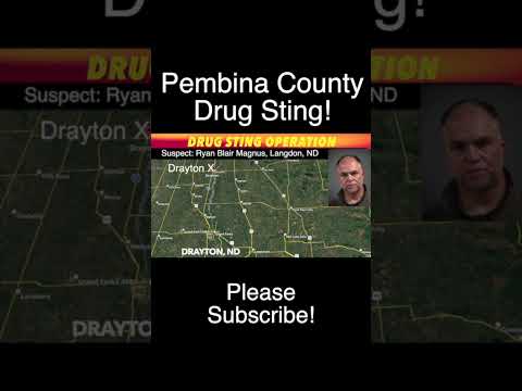 Pembina County Drug Sting, Langdon Man Charged