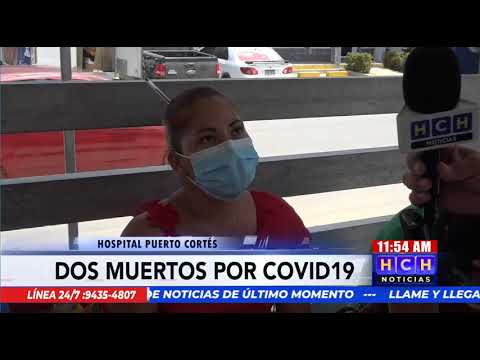 Hospital de #PuertoCortés confirma dos decesos por Covid19