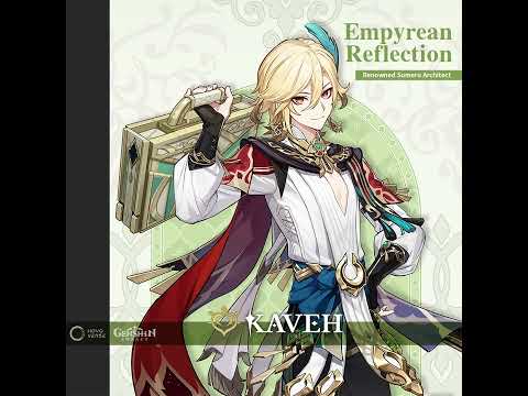 Kaveh ‧ Empyrean Reflection｜Genshin Impact