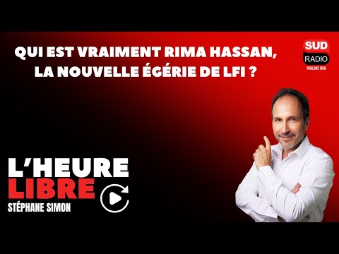 Qui est vraiment Rima Hassan, la nouvelle égérie de LFI ? - L'Heure Libre