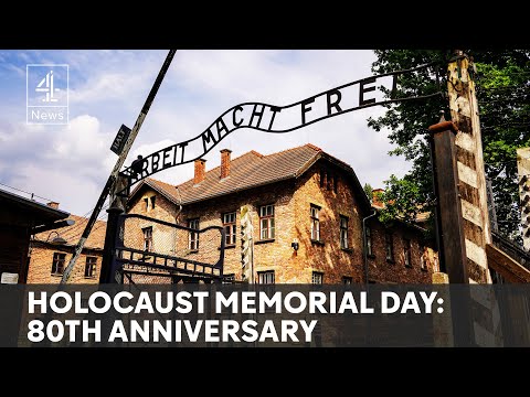 Holocaust Memorial Day: 80 years since Auschwitz death camp liberation