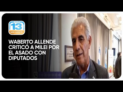 Waberto Allende criticó a Milei por el asado con diputados