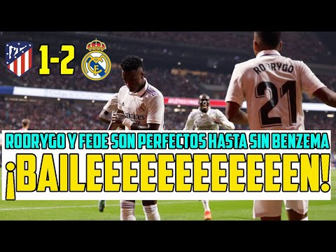 RODRYGO Y FEDE VALVERDE BAILAN AL ATLE?TICO DE MADRID EN EL DERBI Y EL MADRID ES PERFECTO SI BENZEMA