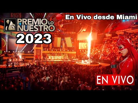 En vivo: Premio Lo Nuestro 2023, donde ver, a que hora comienza Premios Lo Nuestro 2023