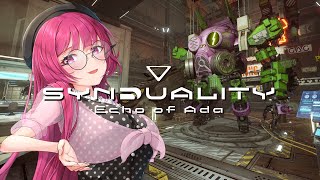 【SYNDUALITY Echo of Ada】新クレイドルでブイブイいわす！姉は生き残ることができるか！？【シンデュアリティ】