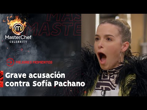 Grave acusación de Betular contra Sofía Pachano en la semifinal  - Masterchef La Revancha