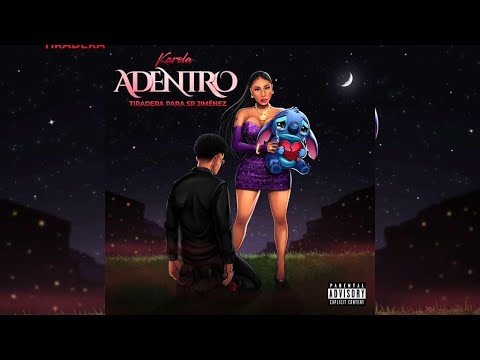 KAROLA “ADENTRO ( Tiradera Pa Jiménez) Chael Produciendo ( Video Oficial )