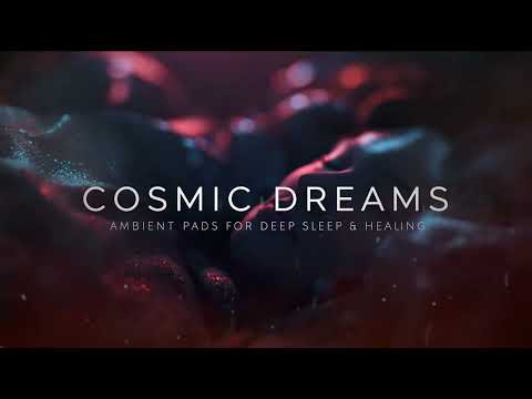 Cosmic Dreams — Ambient Pads for Deep Sleep & Healing 2025