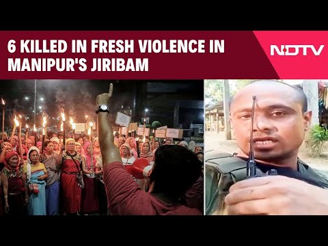 6 Killed In Fresh Manipur Violence, Bunkers Destroyed, Choppers On Patrol & Other News