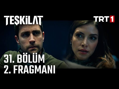 Teşkilat 31. Bölüm 2. Fragmanı