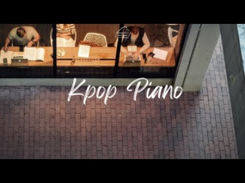 𝑾𝒐𝒓𝒌 𝒂𝒏𝒅 𝒑𝒊𝒂𝒏𝒐 | 일 할때 듣는 편안한 가요 피아노 모음