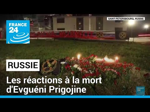 Russie : les réactions à la mort d'Evguéni Prigojine • FRANCE 24