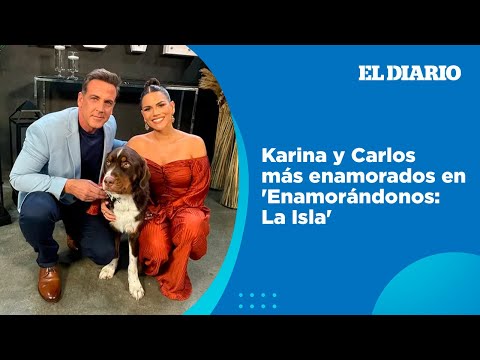 Carlos Ponce y Karina Banda revelan que se enamoraron más aún haciendo 'Enamorándonos: La Isla'