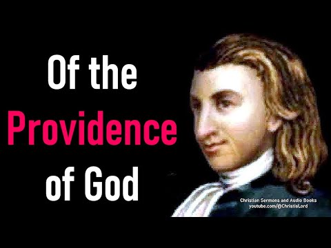 Of God and His Providence - Puritan Thomas Boston/ Christian Audio Book
