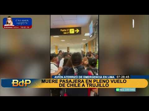 Muere pasajera en pleno vuelo de Chile a Trujillo