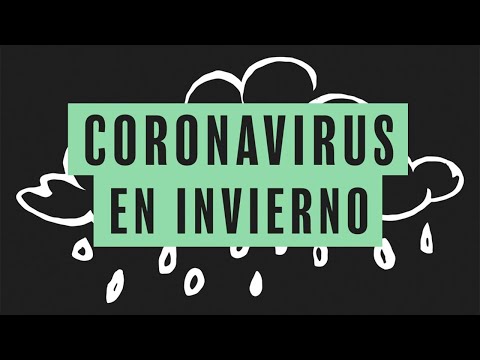 #Coronavirus | ¿Cómo se comporta el Covid-19 en época de invierno