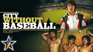 City Without Baseball (2008)