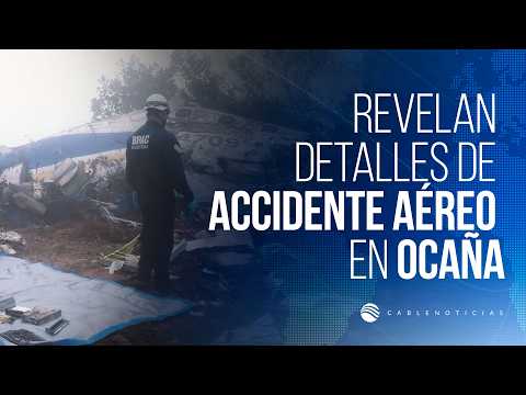 Revelan las posibles causas del accidente de avioneta de Satena en el que murieron 15 personas