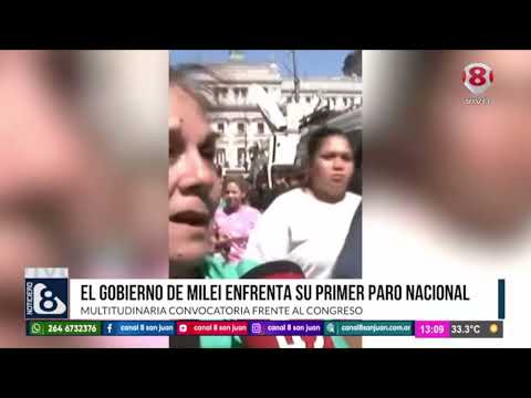 EL GOBIERNO DE MILEI ENFRENTA SU PRIMER PARO NACIONAL