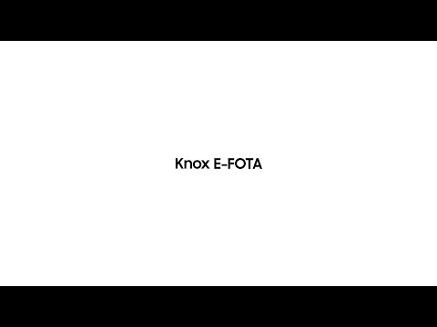 Introduction to Knox E-FOTA One | Samsung