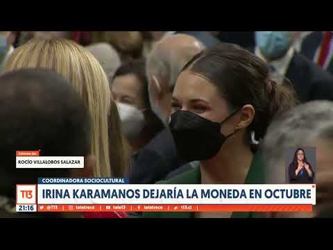 Irina Karamanos dejaría La Moneda en octubre