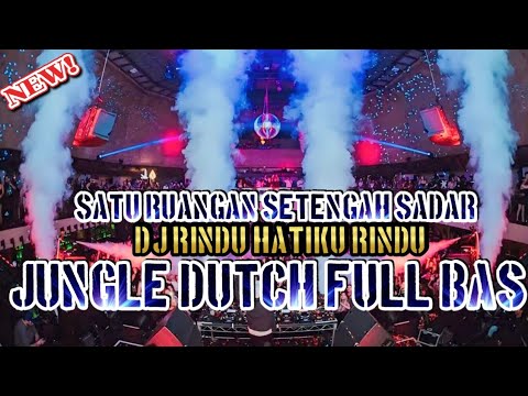 AWAS ROM NYA JEBOL !! DJ RINDU HATIKU RINDU JUNGLE DUTCH FULL BAS