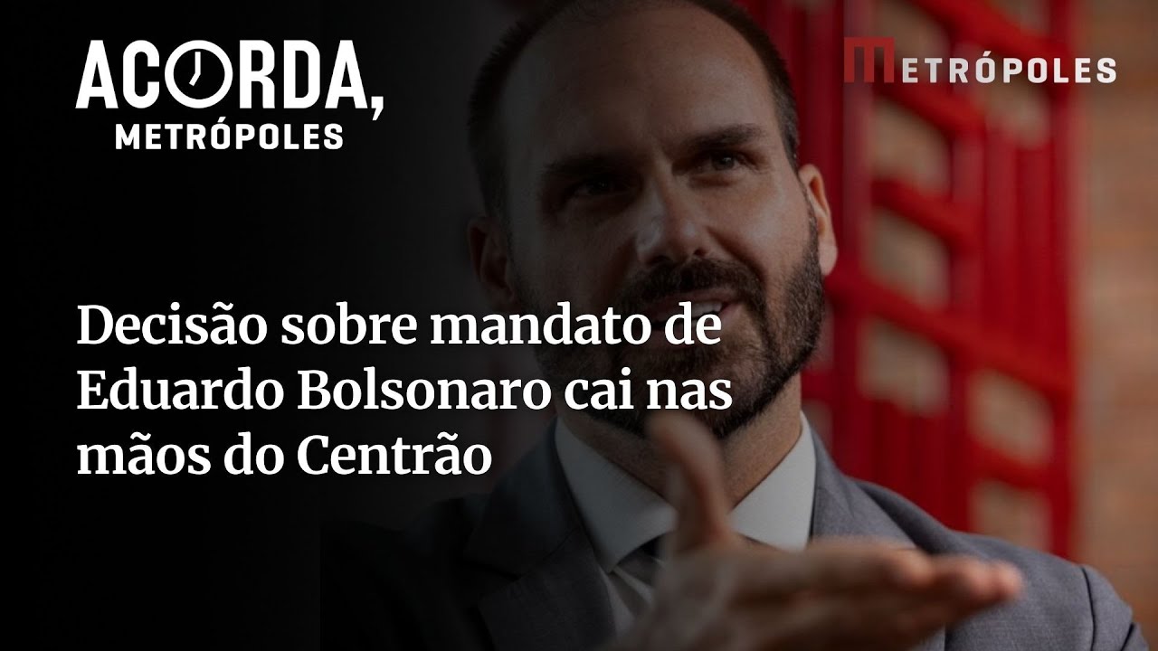 Decisão sobre mandato de Eduardo Bolsonaro cai nas mãos do Centrão