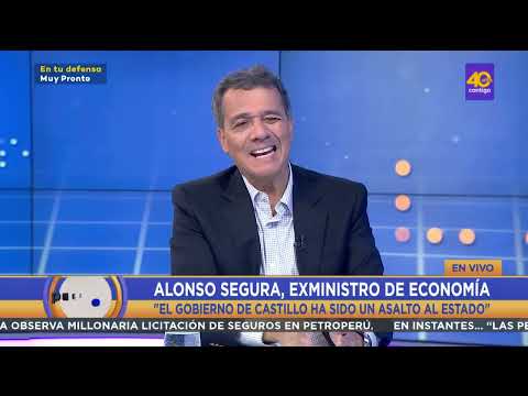 Exministro de economía, Alonso Segura: El gobierno de Castillo ha sido un asalto al estado