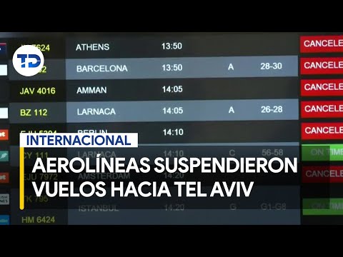 Aerolíneas internacionales suspendieron vuelos hacia Tel Aviv