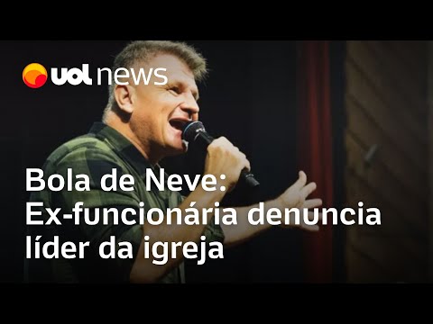 Ex-funcionária da Bola de Neve denuncia líder da igreja: 'Queria sentir meu corpo'