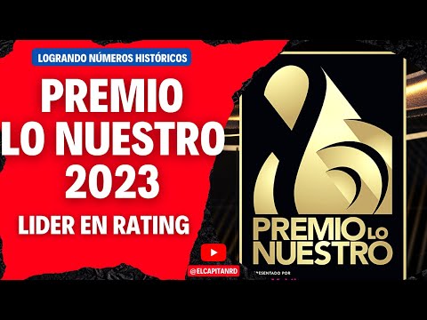 Premio Lo Nuestro 2023 con números históricos y tienen Record Guinness